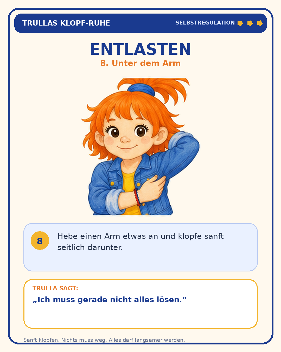 Schritt 8: Entlasten – unter dem Arm