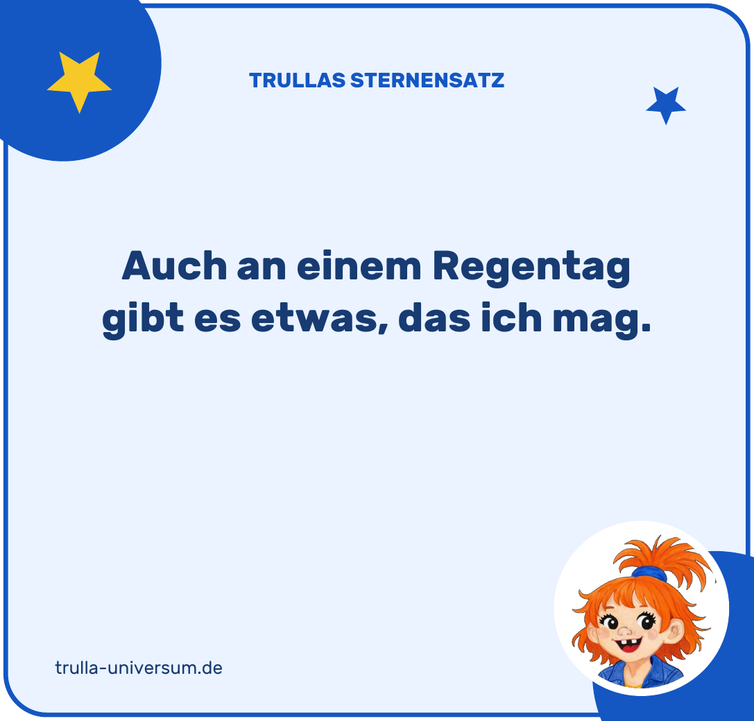 Auch an einem Regentag gibt es etwas, das ich mag.